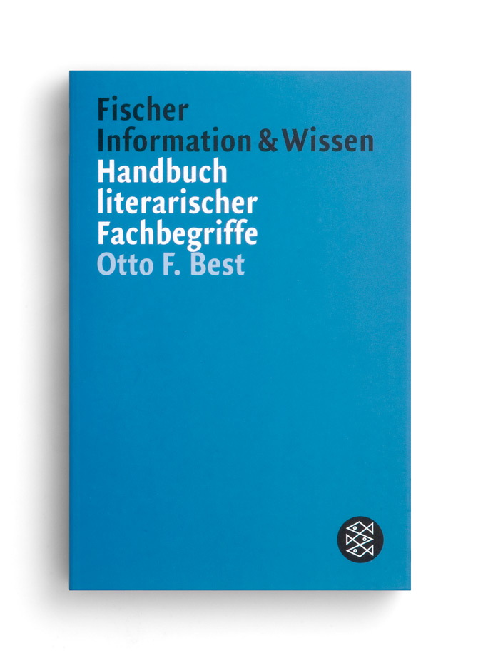 fischer information und wissen: handbuch literarischer fachbegriffe. otto f. best