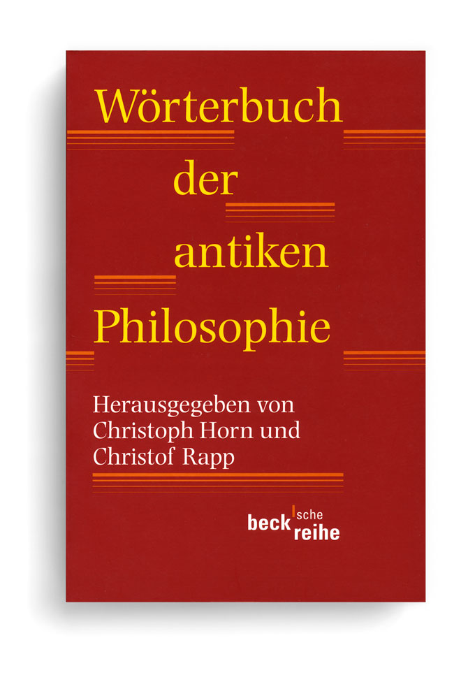 becksche reihe. Wörterbuch der antiken Philosophie