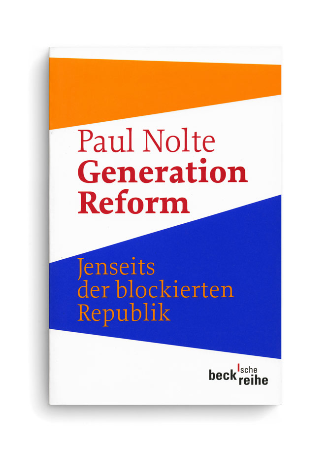 becksche reihe. Paul Nolte. Generation Reform